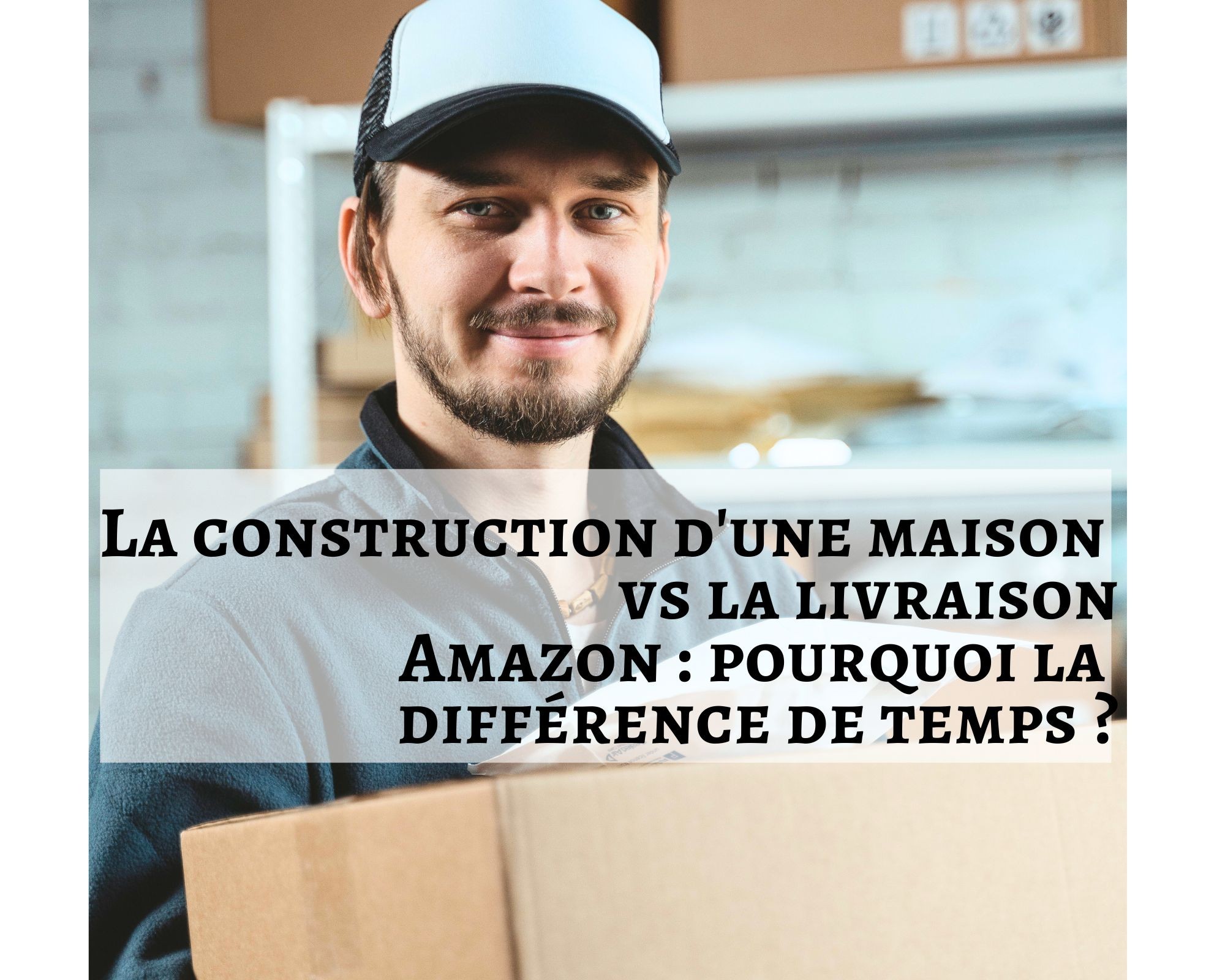 La-construction-d-une-maison-vs-la-commande-Amazon